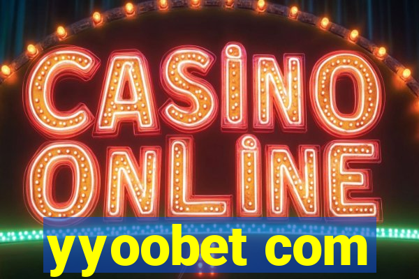 yyoobet com